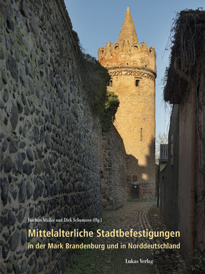 cover image of Mittelalterliche Stadtbefestigungen in der Mark Brandenburg und in Norddeutschland